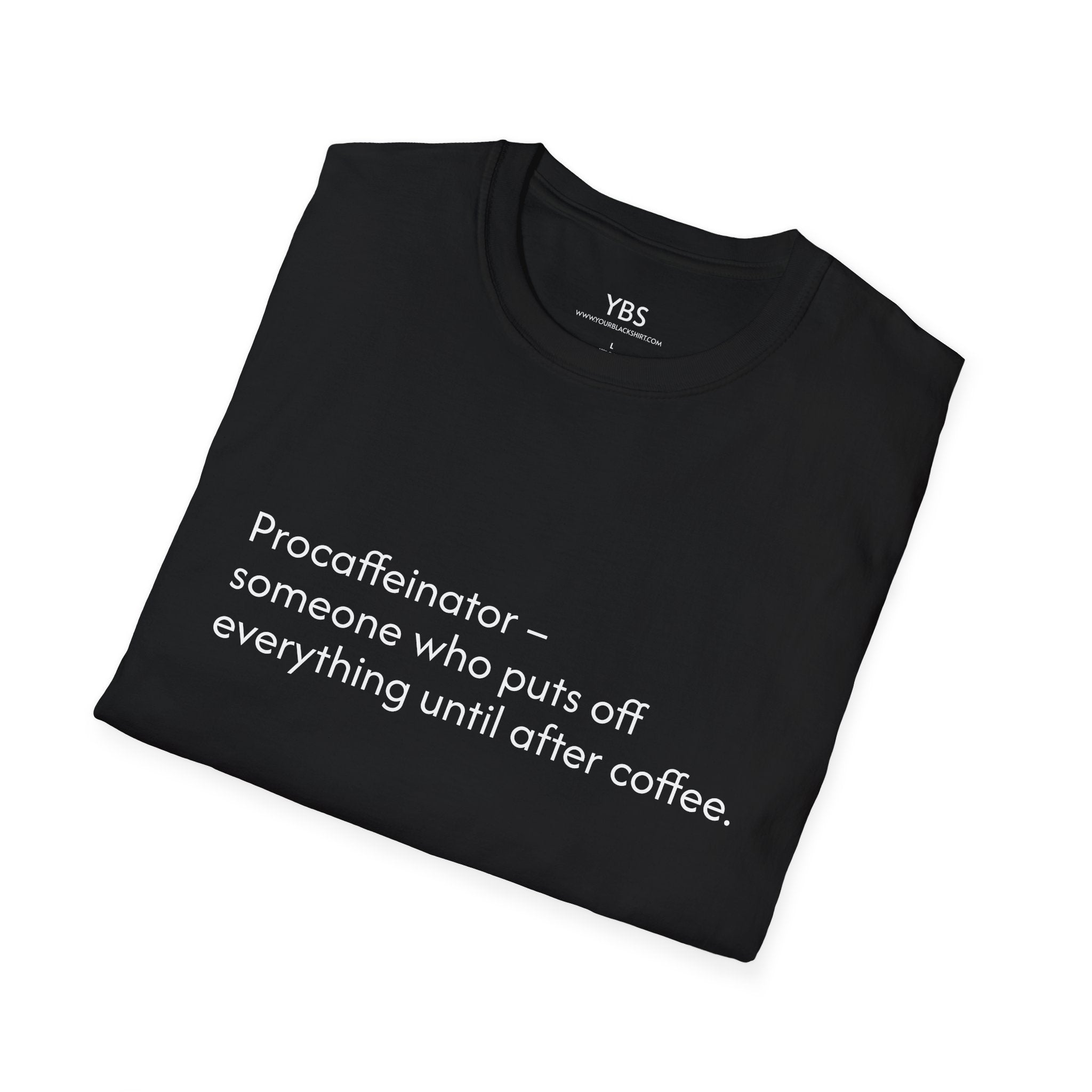 Procaffeinator Graphic Tee - Perfect for Gift for coffee lovers